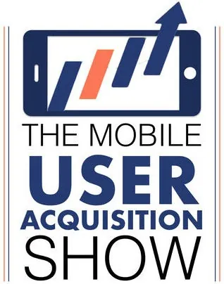 Mobile User Acquisition Show podcast episode artwork